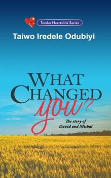 Paperback What Changed You? Book