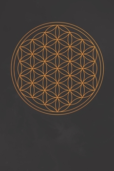 Paperback sacred geometry flower of life: 6" x 9" dotted grid blank 120 pages, bullet journal, notebook or diary Book