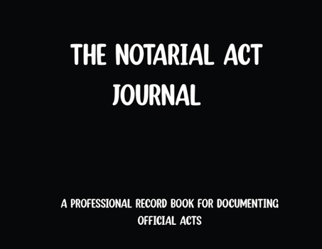 The Notarial Act Journal- Black