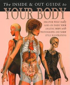 The Your Body - Book  of the Inside & Out Guide To