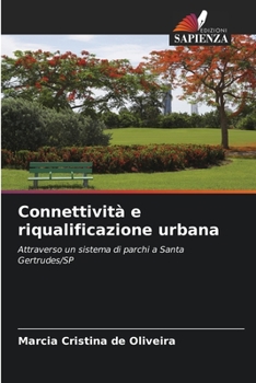 Paperback Connettività e riqualificazione urbana [Italian] Book