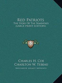 Red Patriots: The Story Of The Seminoles
