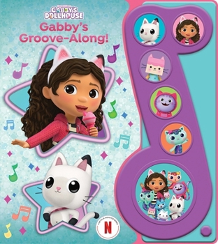 Board book DreamWorks Gabby's Dollhouse: Gabby's Groove-Along! Sound Book [With Battery] Book