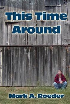 This Time Around - Book #36 of the Gay Youth Chronicles Complete Chronology