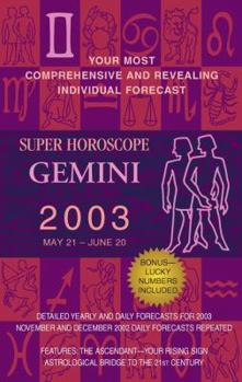 Paperback Super Horoscopes 2003: Gemini: 4 Book