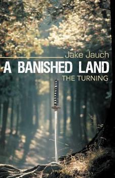 Paperback A Banished Land: The Turning Book