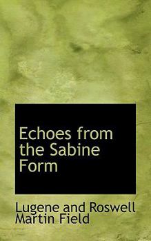 Echoes from the Sabine Form