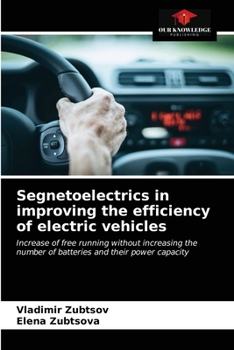 Paperback Segnetoelectrics in improving the efficiency of electric vehicles Book