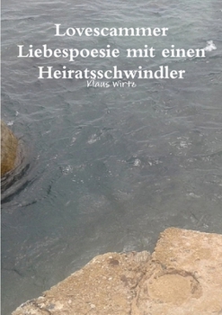 Paperback Lovescammer Liebespoesie mit einen Heiratsschwindler [German] Book