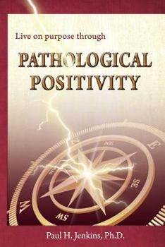 Paperback Pathological Positivity Book