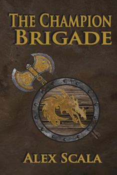 Paperback The Champion Brigade Book