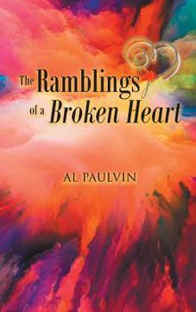 Hardcover The Ramblings of a Broken Heart Book