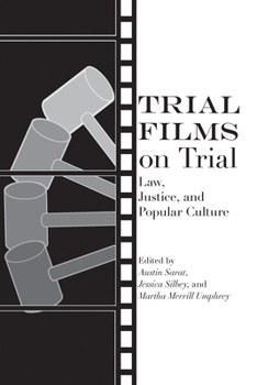 Paperback Trial Films on Trial: Law, Justice, and Popular Culture Book