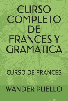 Paperback Curso Completo de Frances Y Gramatica: Curso de Frances [Spanish] Book