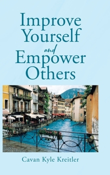 Hardcover Improve Yourself and Empower Others Book