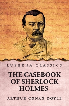 The Casebook of Sherlock Holmes