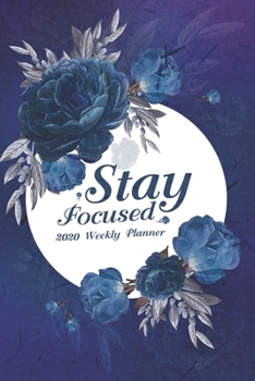 Paperback Stay Focused: 2020 Weekly Planner Book