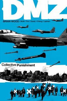 Paperback DMZ, Volume 10: Collective Punishment Book