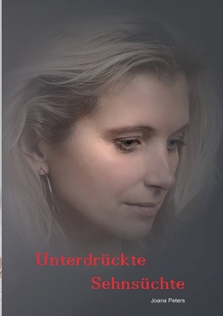 Paperback Unterdrückte Sehnsüchte [German] Book