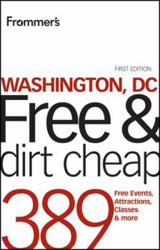 Paperback Frommer's Washington, DC Free & Dirt Cheap Book