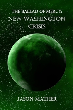 Paperback The Ballad of Mercy: New Washington Crisis Book