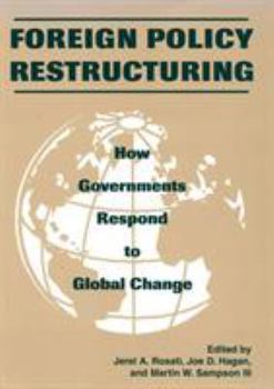 Paperback Foreign Policy Restructuring: How Governments Respond to Change Book