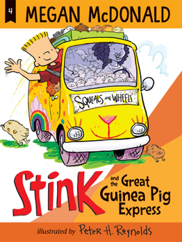 Stink and the Great Guinea Pig Express - Book #4 of the Stink