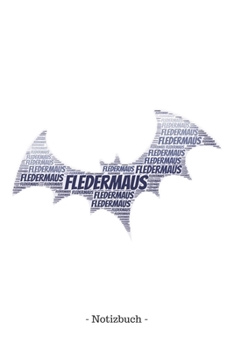 Fledermaus: Notizblock | Notizbuch | DIN A5, 120 Seiten | Liniert, Lined, Linien | Notizen, Termine, Planer, Tagebuch, Organisation | Wortwolke Geschenk (German Edition)
