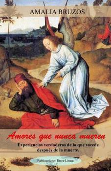 Paperback Amores que nunca mueren [Spanish] Book