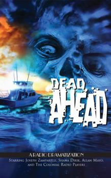 Audio CD Dead Ahead: A Radio Dramatization Book