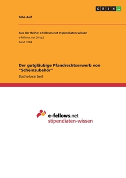 Paperback Der gutgläubige Pfandrechtserwerb von "Scheinzubehör" [German] Book