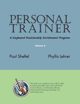 Paperback Personal Trainer: A Keyboard Musicianship Enrichment Program, Volume 2 Book