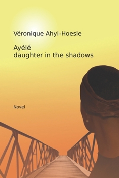 Paperback Ayele, daughter in the shadows Book