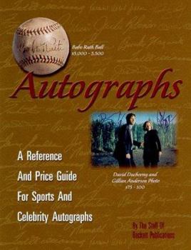 Paperback Autographs: A Reference and Price Guide for Sports and Celebrity Autographs Book