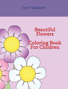 Paperback Beautiful Flowers Coloring Book for Children Book