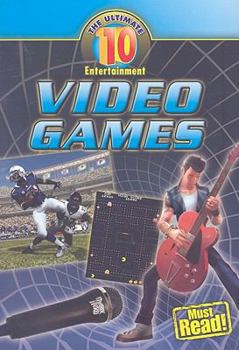 Video Games - Book  of the Ultimate 10: Entertainment