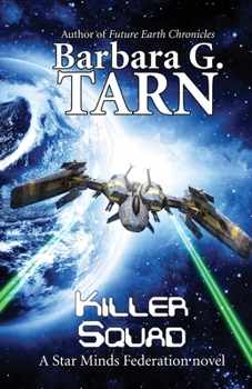 Killer Squad (Star Minds Federation) (Star Minds Universe)