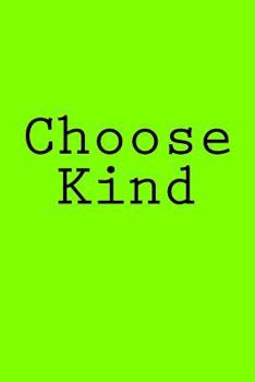 Paperback Choose Kind: Notebook Book