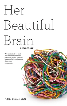 Paperback Her Beautiful Brain: A Memoir Book