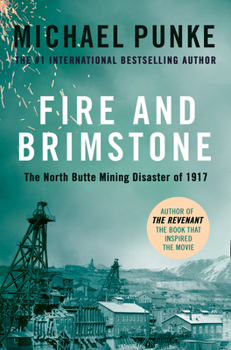 Paperback Fire and Brimstone: The North Butte Mining Disaster of 1917 Book