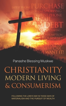 Paperback Christianity, Modern Living & Consumerism Book