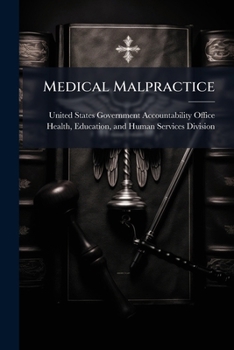 Paperback Medical Malpractice: Effects of Varying Laws in The Book