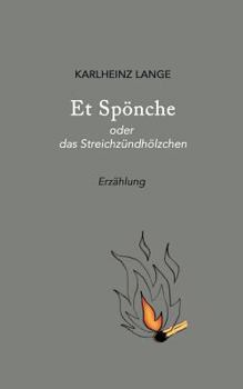 Paperback Et Spönche: oder das Streichzündhölzchen [German] Book