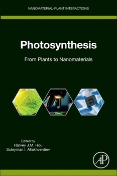 Paperback Photosynthesis: From Plants to Nanomaterials Book