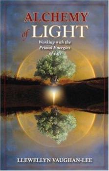 Paperback Alchemy of Light: Working with the Primal Energies of Life Book
