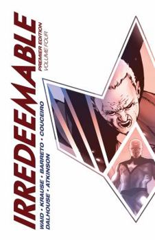 Irredeemable Premier Vol. 4 - Book  of the Irredeemable