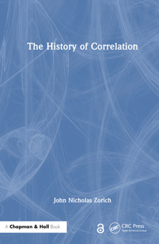 Hardcover The History of Correlation Book