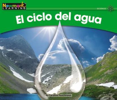 Paperback El Ciclo del Agua Leveled Text [Spanish] Book