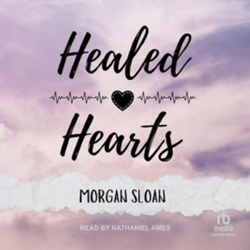Healed Hearts