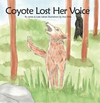 Board book Coyote Lost Her Voice: Children's book, board book, Animals, Wildlife, Smile Outside Book